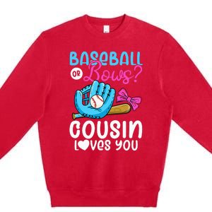 Baseball Or Bows Cousin Loves You Pink or Blue Gender Reveal Premium Crewneck Sweatshirt