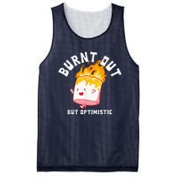 Burnt Out But Optimistics Funny Saying Humor Quote Mesh Reversible Basketball Jersey Tank