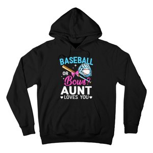 Baseball Or Bows Aunt Loves You Gender Reveal Hoodie