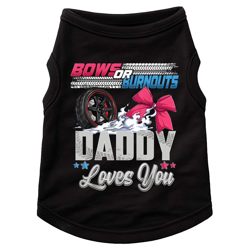 Burnouts Or Bows Gender Reveal Party Announcement Daddy Doggie Tank