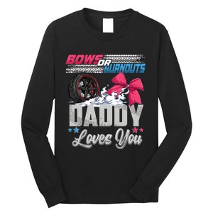 Burnouts Or Bows Gender Reveal Party Announcement Daddy Long Sleeve Shirt