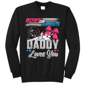 Burnouts Or Bows Gender Reveal Party Announcement Daddy Sweatshirt