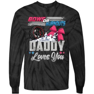 Burnouts Or Bows Gender Reveal Party Announcement Daddy Tie-Dye Long Sleeve Shirt