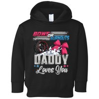 Burnouts Or Bows Gender Reveal Party Announcement Daddy Toddler Hoodie