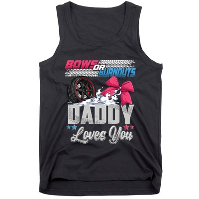 Burnouts Or Bows Gender Reveal Party Announcement Daddy Tank Top