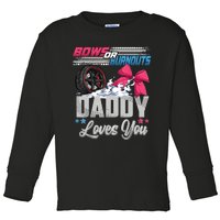 Burnouts Or Bows Gender Reveal Party Announcement Daddy Toddler Long Sleeve Shirt