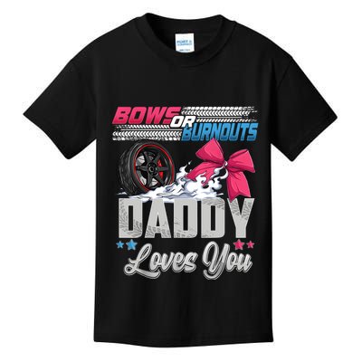 Burnouts Or Bows Gender Reveal Party Announcement Daddy Kids T-Shirt
