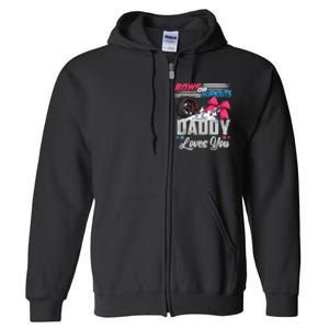 Burnouts Or Bows Gender Reveal Party Announcement Daddy Full Zip Hoodie