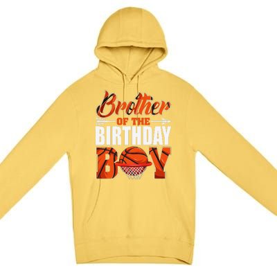 Brother Of Birthday Boy Basketball Matching Family Party Premium Pullover Hoodie