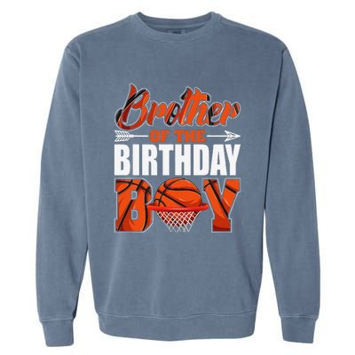 Brother Of Birthday Boy Basketball Matching Family Party Garment-Dyed Sweatshirt