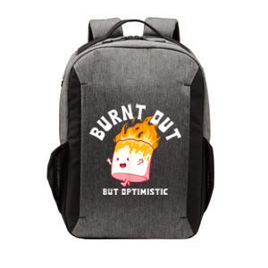 Burnt Out But Optimistics Funny Saying Humor Quote Vector Backpack