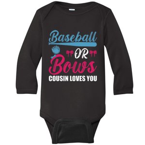 Baseball Or Bows Cousin Loves You Funny Gender Reveal Kids Baby Long Sleeve Bodysuit