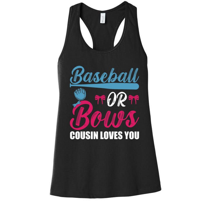 Baseball Or Bows Cousin Loves You Funny Gender Reveal Kids Women's Racerback Tank