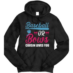 Baseball Or Bows Cousin Loves You Funny Gender Reveal Kids Tie Dye Hoodie