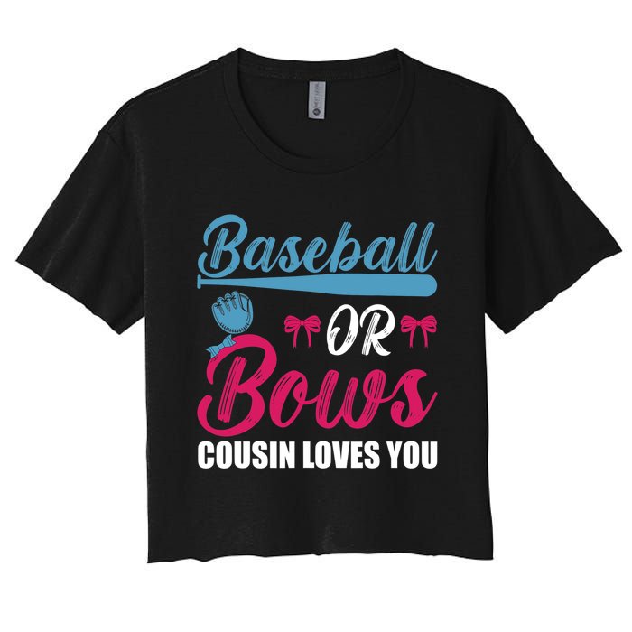 Baseball Or Bows Cousin Loves You Funny Gender Reveal Kids Women's Crop Top Tee