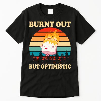 Burnt Out But Optimistic Marshmallow Retro Sunset Camping Tall T-Shirt