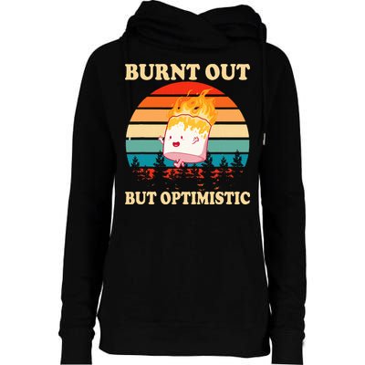 Burnt Out But Optimistic Marshmallow Retro Sunset Camping Womens Funnel Neck Pullover Hood