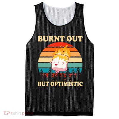 Burnt Out But Optimistic Marshmallow Retro Sunset Camping Mesh Reversible Basketball Jersey Tank