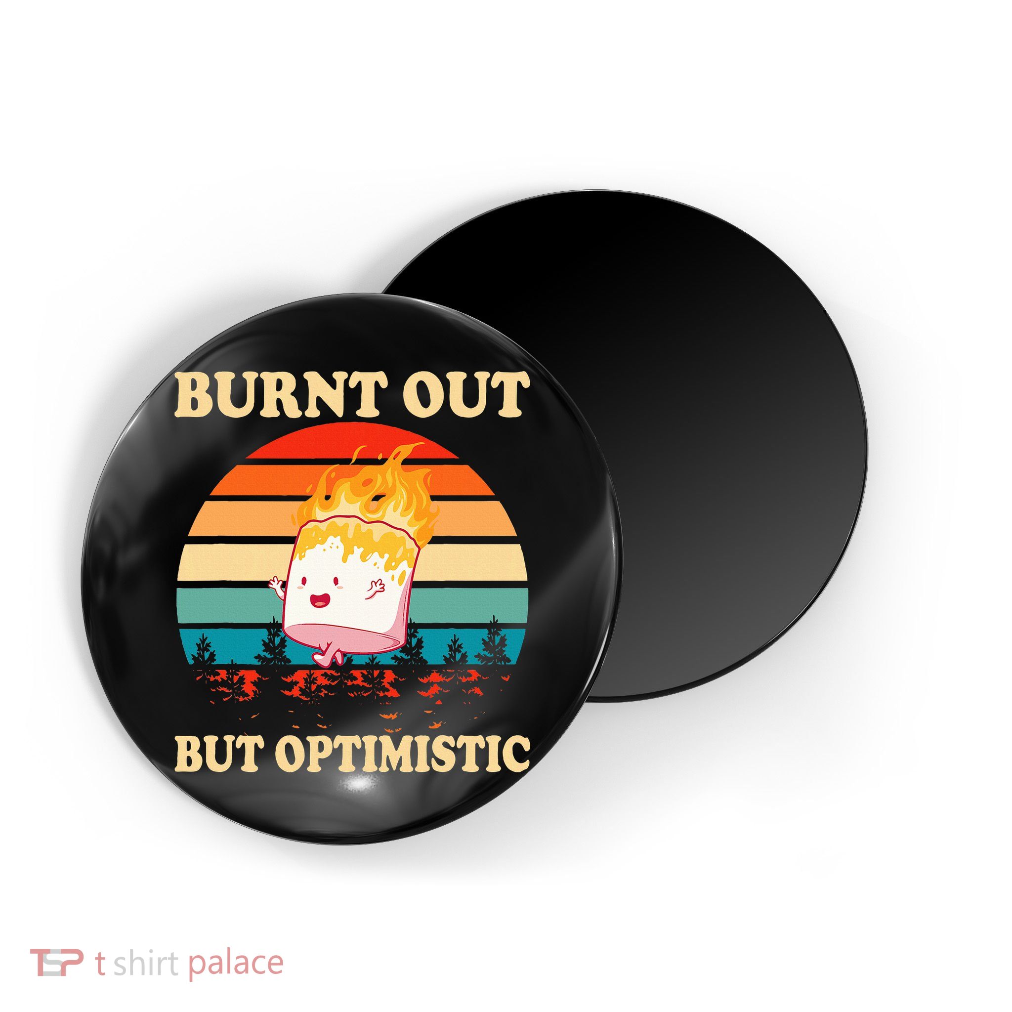Burnt Out But Optimistic Marshmallow Retro Sunset Camping Magnet