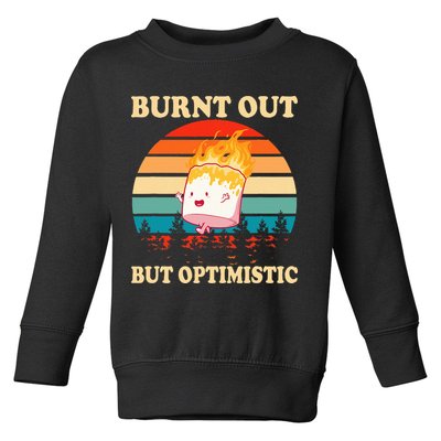 Burnt Out But Optimistic Marshmallow Retro Sunset Camping Toddler Sweatshirt