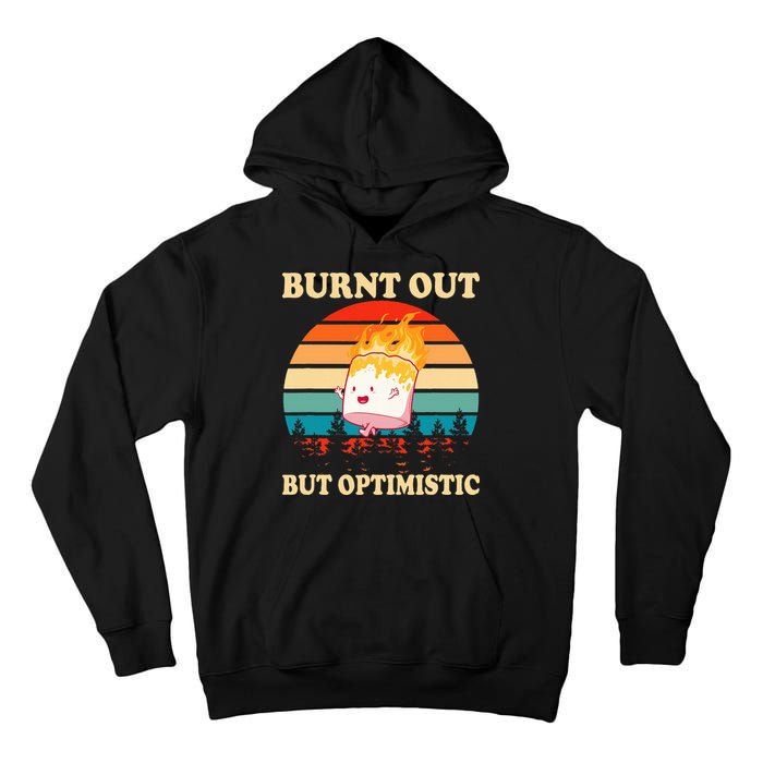 Burnt Out But Optimistic Marshmallow Retro Sunset Camping Tall Hoodie