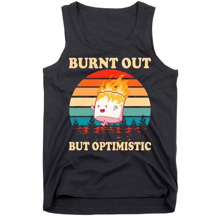 Burnt Out But Optimistic Marshmallow Retro Sunset Camping Tank Top