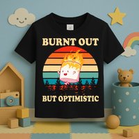 Burnt Out But Optimistic Marshmallow Retro Sunset Camping Toddler T-Shirt