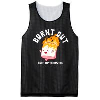 Burnt Out But Optimistics Humor Quote Mesh Reversible Basketball Jersey Tank