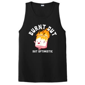 Burnt Out But Optimistics Humor Quote PosiCharge Competitor Tank