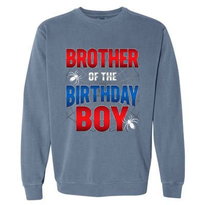 Brother Of Birthday Boy Costume Spider Web Birthday Party Garment-Dyed Sweatshirt