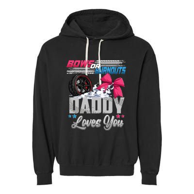 Burnouts Or Bows Gender Reveal Party Announcement Daddy Garment-Dyed Fleece Hoodie