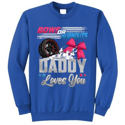 Burnouts Or Bows Gender Reveal Party Announcement Daddy Sweatshirt