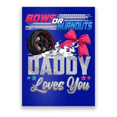 Burnouts Or Bows Gender Reveal Party Announcement Daddy Poster