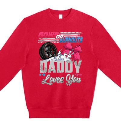 Burnouts Or Bows Gender Reveal Party Announcement Daddy Premium Crewneck Sweatshirt