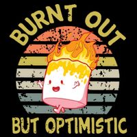 Burnt Out But Optimistic Funny Quotes Sayings Drawstring Bag
