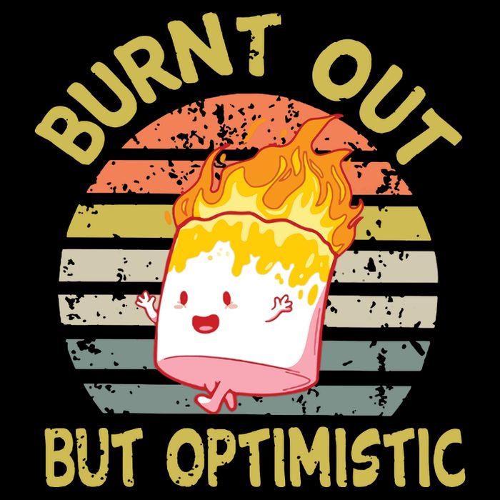 Burnt Out But Optimistic Funny Quotes Sayings Drawstring Bag