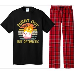 Burnt Out But Optimistic Funny Quotes Sayings Pajama Set