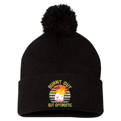 Burnt Out But Optimistic Funny Quotes Sayings Pom Pom 12in Knit Beanie