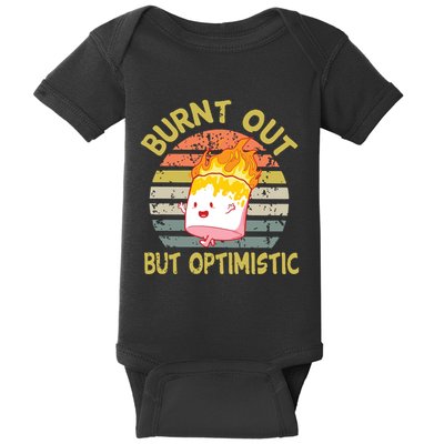 Burnt Out But Optimistic Funny Quotes Sayings Baby Bodysuit