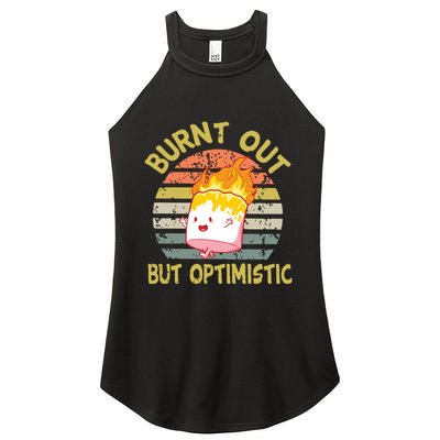 Burnt Out But Optimistic Funny Quotes Sayings Women's Perfect Tri Rocker Tank