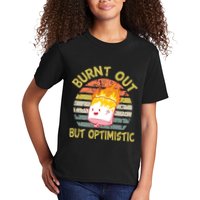 Burnt Out But Optimistic Funny Quotes Sayings Kids T-Shirt