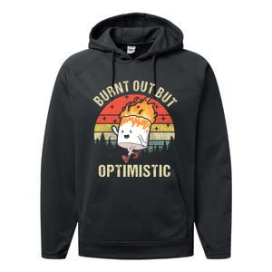 Burnt Out But Optimistic Funny Marshmallow For Camping Retro Performance Fleece Hoodie