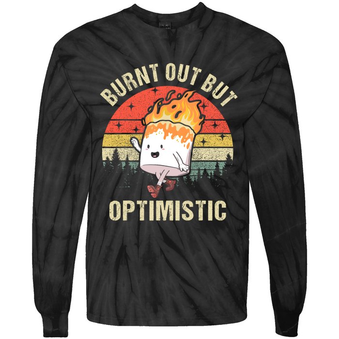 Burnt Out But Optimistic Funny Marshmallow For Camping Retro Tie-Dye Long Sleeve Shirt