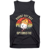 Burnt Out But Optimistic Funny Marshmallow For Camping Retro Tank Top