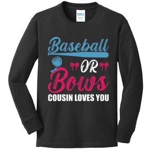 Baseball Or Bows Cousin Loves You Funny Gender Reveal  Kids Long Sleeve Shirt