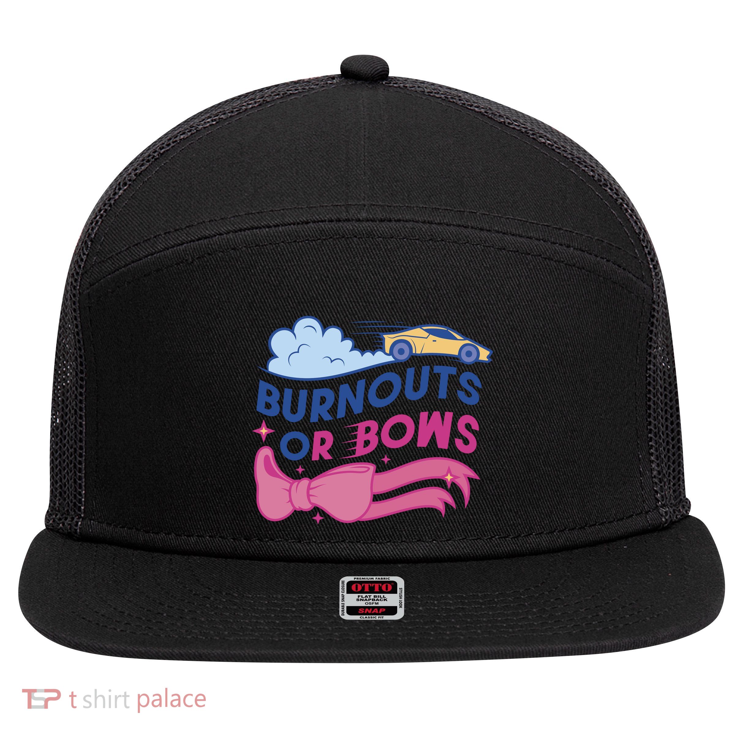 Burnouts Or Bows Gender Reveal 7 Panel Mesh Trucker Snapback Hat