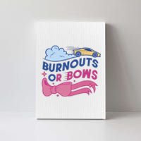 Burnouts Or Bows Gender Reveal Canvas