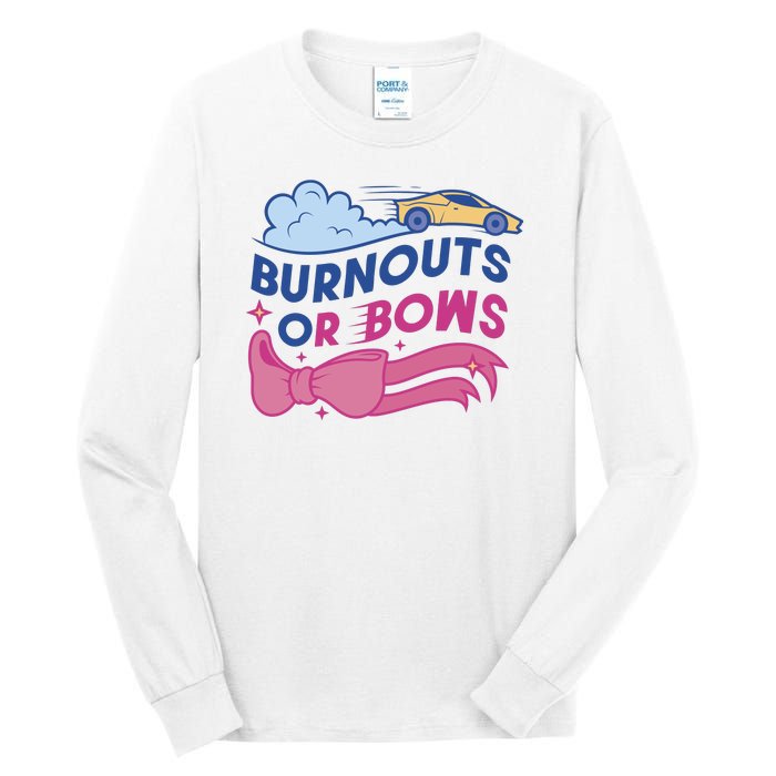 Burnouts Or Bows Gender Reveal Tall Long Sleeve T-Shirt