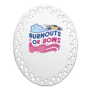 Burnouts Or Bows Gender Reveal Ceramic Oval Ornament