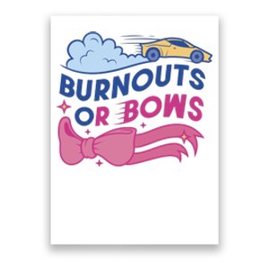 Burnouts Or Bows Gender Reveal Poster